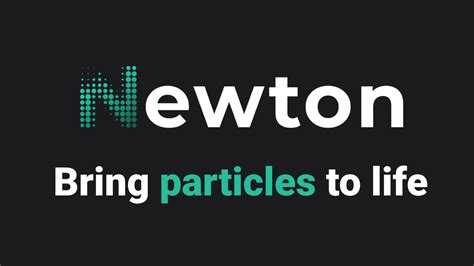 Get started on Newton .